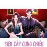 Siêu Cấp Cưng Chiều